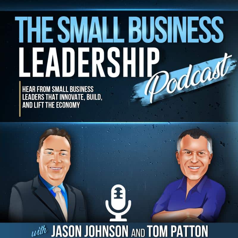 Advertisement for the Small Business leadership podcast with Jason Johnson